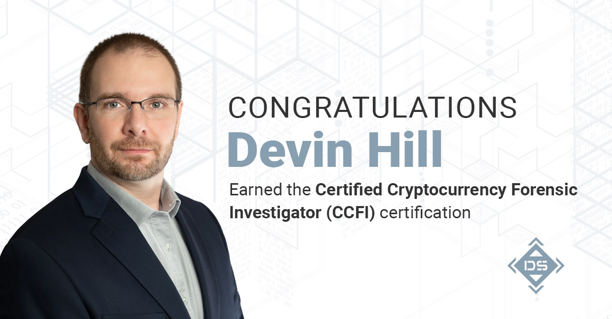 Headshot of Devin Hill on white background that states congratulations to devin hill Earned the Certified Cryptocurrency Forensic Investigator (CCFI) certification