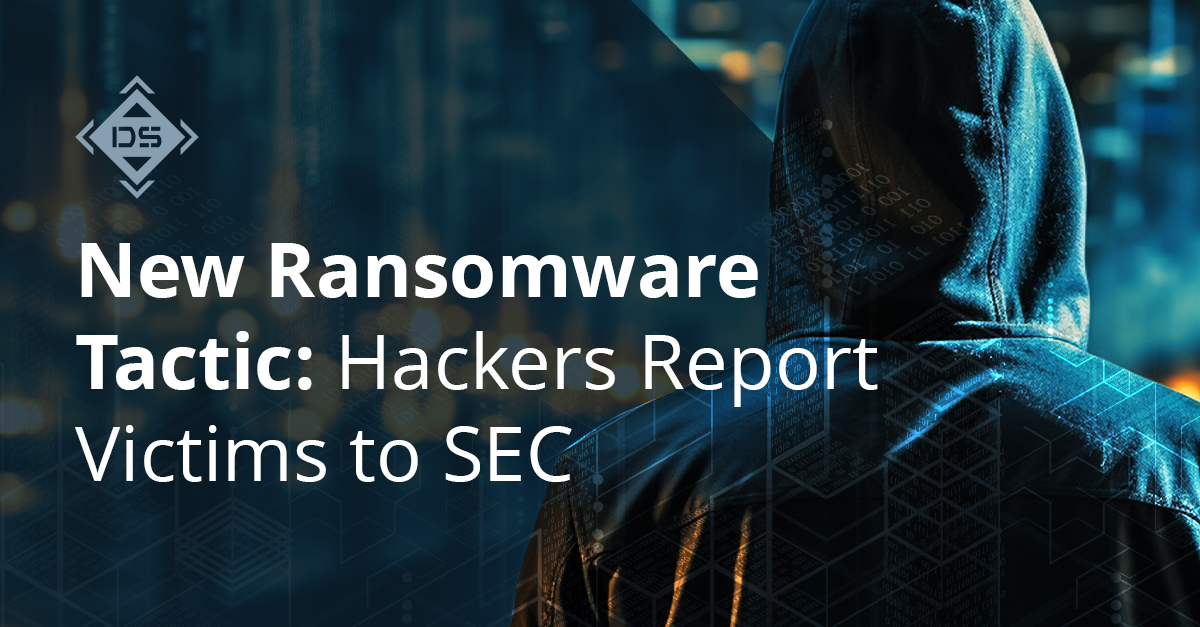 Photo of a hacker with the text "New Ransomware Tactic: Hackers Report Victims to SEC"